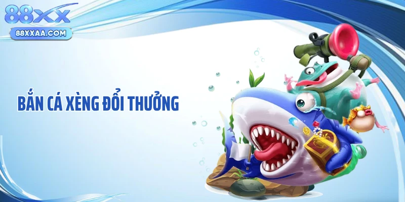 Bắn Cá Xèng Đổi Thưởng Khuấy Đảo Cuộc Săn Xu Đại Dương